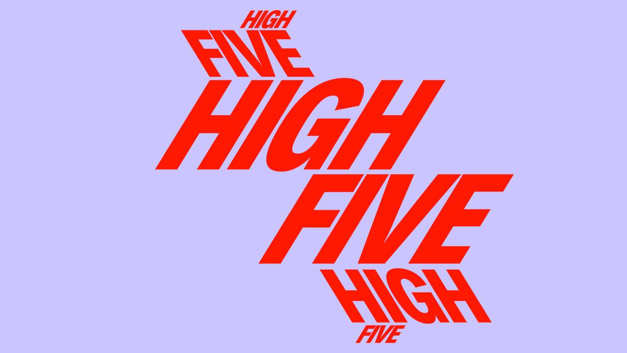Bold red slanted typography repeating 'HIGH FIVE' on a light lavender background